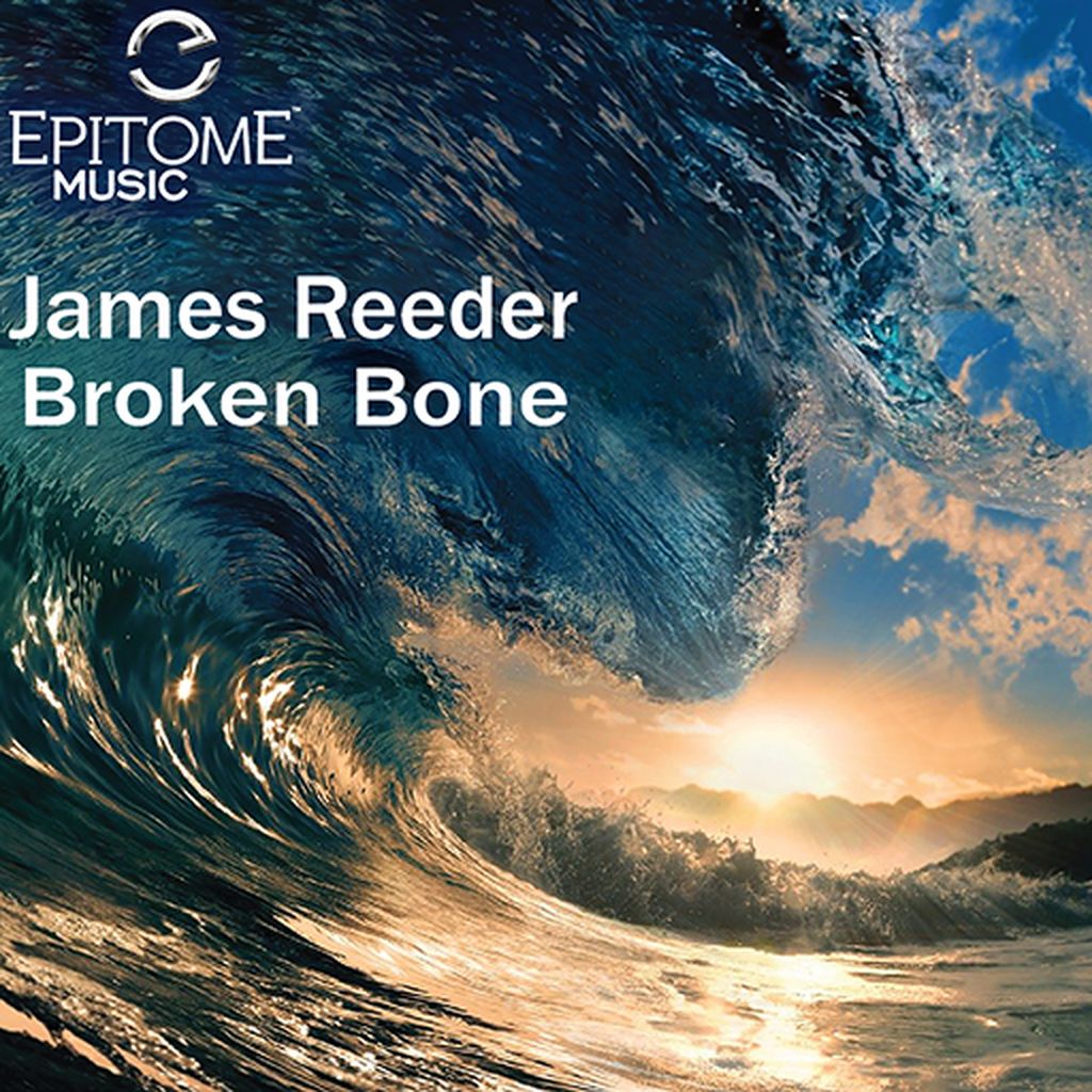 James Reeder - Broken Bone