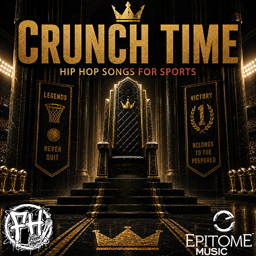 Crunch Time - Hip Hop Songs for Sports